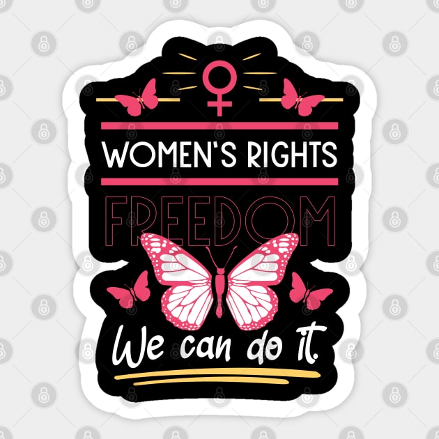 women's rights freedom we can do it 02 Sticker by HCreatives